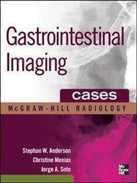 Gastrointestinal Imaging Cases; Stephen Anderson; 2012