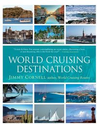 World Cruising Destinations; Jimmy Cornell; 2010
