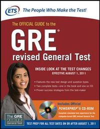 The Official Guide to the GRE revised General Test; Educational Testing Service; 2011