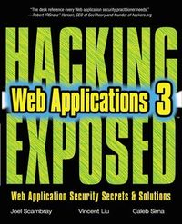 Hacking Exposed Web Applications; Joel Scambray, Vincent Liu, Caleb Sima; 2010