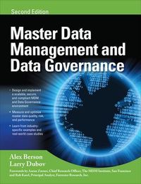 MASTER DATA MANAGEMENT AND DATA GOVERNANCE, 2/E; Alex Berson; 2011