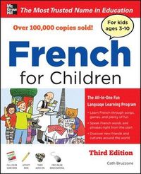 French for Children with Three Audio CDs; Catherine Bruzzone; 2011
