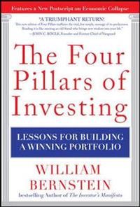 The Four Pillars of Investing: Lessons for Building a Winning Portfolio; William Bernstein; 2010