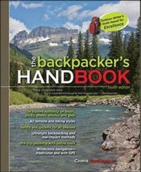The Backpacker's Handbook; Chris Townsend; 2011
