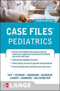 Case Files Pediatrics; Eugene Toy; 2012