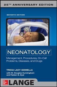 Neonatology; Tricia Gomella, Cunningham M., Fabien Eyal; 2013