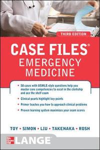 Case Files Emergency Medicine; Eugene Toy; 2012