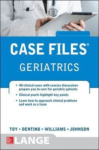 Case Files Geriatrics; Eugene Toy; 2014
