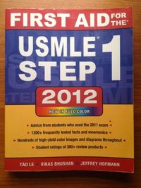 First Aid for the USMLE Step 1 2012; Tao Le; 2012