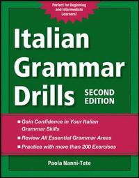 Italian Grammar Drills; Paola Nanni-Tate; 2012