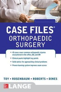 Case Files Orthopaedic Surgery; Eugene Toy; 2013