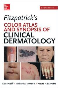 Fitzpatrick's Color Atlas and Synopsis of Clinical Dermatology; Klaus Wolff; 2013