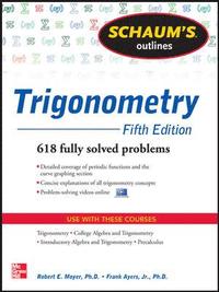 Schaum's Outline of Trigonometry; Frank Ayres; 2012