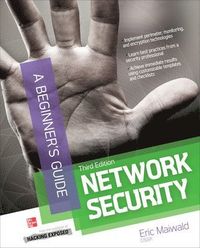 Network Security A Beginner's Guide; Eric Maiwald; 2012