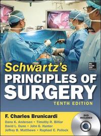 Schwartz's Principles of Surgery; F Brunicardi; 2014