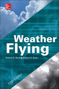 Weather Flying; Robert Buck; 2013