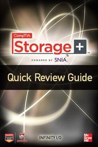 CompTIA Storage+ Quick Review Guide; Eric Vanderburg; 2015