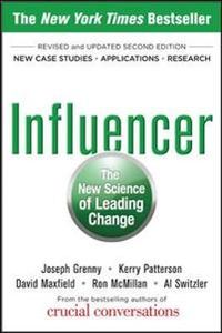 Influencer: The New Science of Leading Change, Second Edition (Paperback); Joseph Grenny; 2013