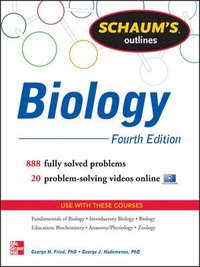Schaum's Outline of Biology; George Fried, George Hademenos; 2013