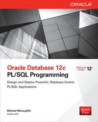 Oracle Database 12c PL/SQL Programming; Michael McLaughlin; 2014