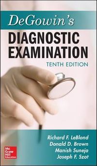 DeGowin's Diagnostic Examination; Richard Leblond; 2014