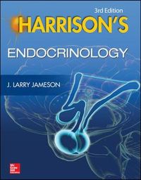 Harrison's Endocrinology, 3E; J Larry Jameson; 2013