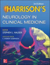 Harrison's Neurology in Clinical Medicine, 3E; Stephen Hauser; 2013