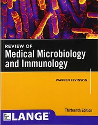 Review of Medical Microbiology and Immunology; Warren Levinson; 2014