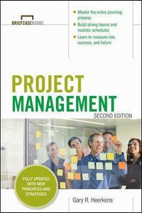 Project Management, Second Edition (Briefcase Books Series); Gary Heerkens; 2013