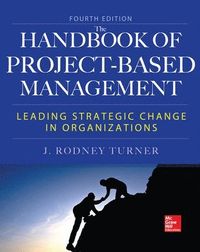 Handbook of Project-Based Management; Rodney Turner; 2014