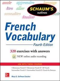 Schaum's Outline of French Vocabulary; Mary Crocker; 2013