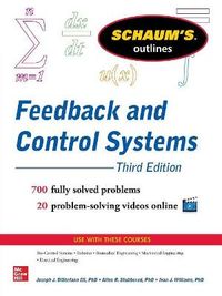 Schaums Outline of Feedback and Control Systems; Joseph Distefano; 2013