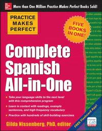 Practice Makes Perfect Complete Spanish All-in-One; Gilda Nissenberg; 2013