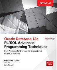 Oracle Database 12c PL/SQL Advanced Programming Techniques; Michael McLaughlin; 2014