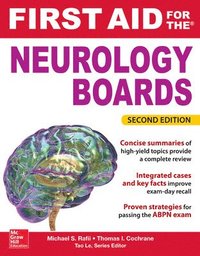 First Aid for the Neurology Boards; Michael Rafii; 2015