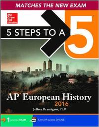 5 Steps to a 5 AP European History 20; Brautigam Jeffrey; 2015