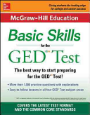 McGraw-Hill Education Basic Skills for the GED Test; Mcgraw-Hill Education; 2015