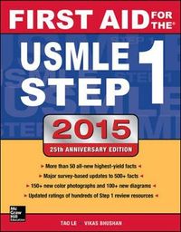 First Aid for the USMLE Step 1 2015; Tao Le; 2015