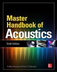 Master Handbook of Acoustics; F Alton Everest; 2015