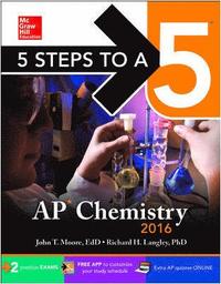 5 Steps to a 5 AP Chemistry 2016; John Moore; 2015