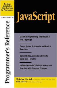 JavaScript Programmer's Reference; Christian Macauley; 2001