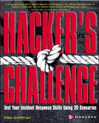 Hacker's Challenge; Schiffman Mike; 2001