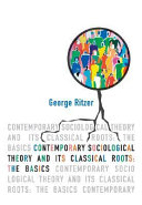 Contemporary Sociological Theory and Its Classical Roots: The BasicsMcGraw-Hill higher education; George Ritzer; 2003