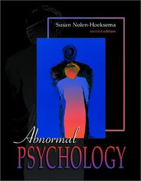 Abnormal psychology; Susan Nolen-Hoeksema; 2001