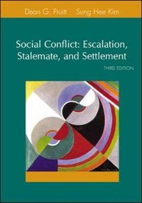 Social Conflict; Rubin Jeffrey, Dean Pruitt, Kim Sung Hee; 2003