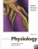 Human Physiology:  The Mechanisms of Body Function; Arthur Vander, Sherman James, Dorothy Luciano; 2000