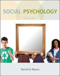 Social Psychology; David Myers; 2010