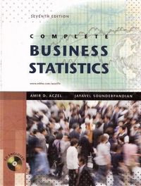 Complete Business Statistics with Student CD; Amir D. Aczel; 2008