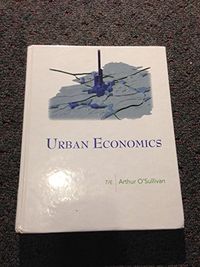 Urban economics; Arthur O'Sullivan; 2009