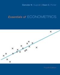 Essentials of Econometrics; Damodar Gujarati, Dawn Porter; 2009